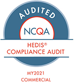 AUDITED NCQA | HEDIS COMPLIANCE AUDIT | MY2021 MEDICAID