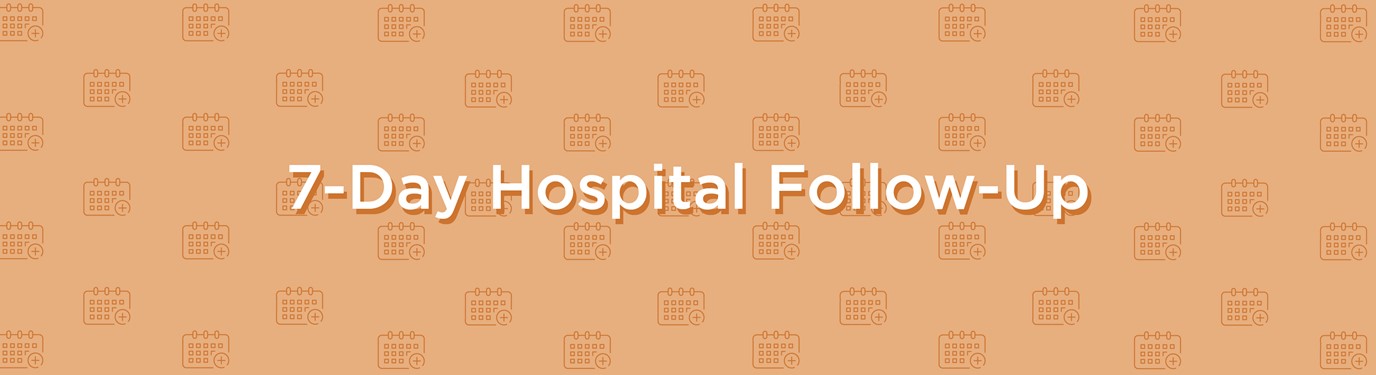 7-Day Hospital Follow-Up banner - orange
