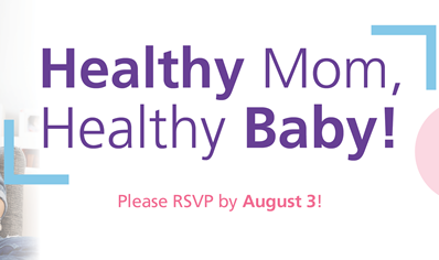 Healthy Mom, Healthy Baby event banner  image